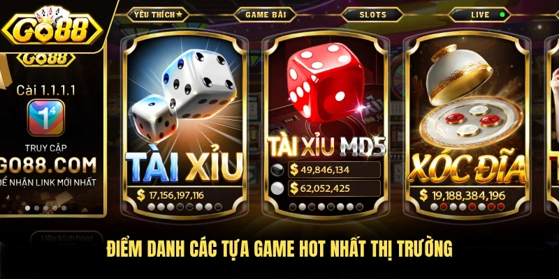 Điểm danh các tựa game hot nhất thị trường