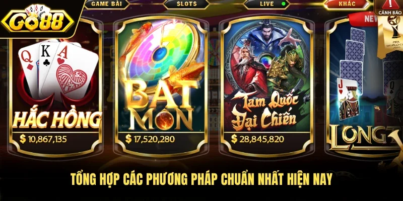 Tổng hợp các phương pháp chuẩn nhất hiện nay